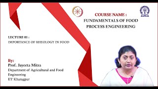 Lecture 1IMPORTANCE OF RHEOLOGY IN FOOD [upl. by Relly]