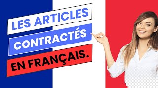 Les articles contractés en français [upl. by Esyle]