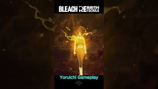 Yoruichi Gameplay BLEACH Rebirth of Souls [upl. by Neelon]