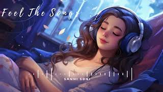 New Lofi Song  Slowed Reverb Songs  ncs song  No Copyright Song arijitsingh trending newsong [upl. by Kraul]