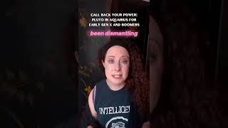 Pluto in Aquarius for early Gen X and Boomers Call back your power astrology shorts [upl. by Ryun825]