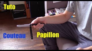 TUTO COMBO Couteau Papillon Attention ça Coupe [upl. by Sixla306]