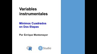 Variables Instrumentales  Estimación con librería IVREG [upl. by Aloek]