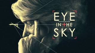 Soundtrack Eye in the Sky Theme Song  Trailer Music Eye in the Sky Official [upl. by Yliah]