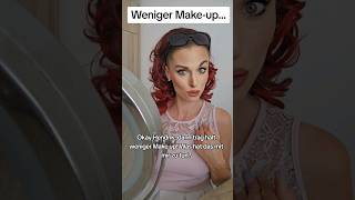 Weniger Makeup😂 makeup schminken lustig humor shortvideo comedy witzig funnycomedy fun [upl. by Bernelle]