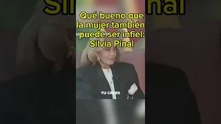 Qué bueno que la mujer también puede ser infiel Silvia Pinal [upl. by Enneyehs229]