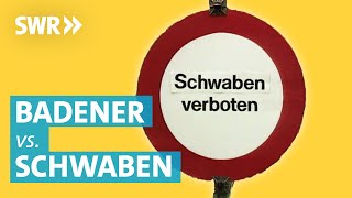 Gut zu wissen Warum sich Badener und Schwaben nicht mögen [upl. by Eelhsa]