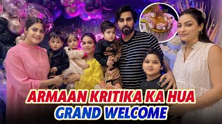 ARMAAN KRITIKA KA HUA GRAND WELCOME  ARMAAN MALIK VLOGS [upl. by Boutis750]