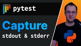 pytest Capture STDOUT and STDERR [upl. by Ettezzil]