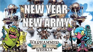 New Year  New Army  Warhammer Weekly 01032024 [upl. by Cleavland]