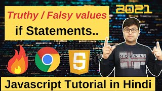 16 🔥What is truthy and Falsy value 🔥 If statements in Javascript  Javascript Tutorial in Hindi [upl. by Jedthus]