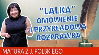 08 Rozprawka maturalna z quotLalkiquot Bolesława Prusa [upl. by Onidranreb]