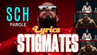 Sch  Stigmates  Lyrics officiel [upl. by Ahsilrae465]