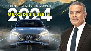 Mercedes E Serisi 2024  Konfor ve Güvenlikte Lüks Sınıfın Yıldızı [upl. by Tatman]