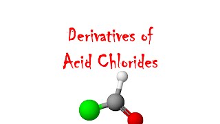 Derivatives of methanoyl chloride [upl. by Barcroft189]