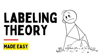 Labeling Theory Explained  Sociology and Criminology [upl. by Eniamirt599]