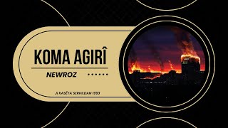 Koma Agirî  Newroz [upl. by Dnalram]