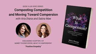 Chapter 2  Composting Competition and Moving Toward Compersion A Book Club Video Series [upl. by Tiernan]