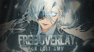 My top 5 OVERLAYEFFECT For AMV Edits  Free Download [upl. by Matless654]