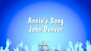 Annies Song  John Denver Karaoke Version [upl. by Natanoj185]