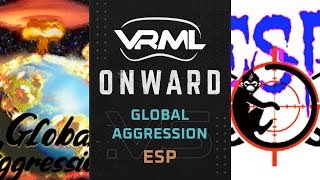 Onward  Global Aggression vs ESP  Season 15 Week 12  VRML [upl. by Gypsie892]