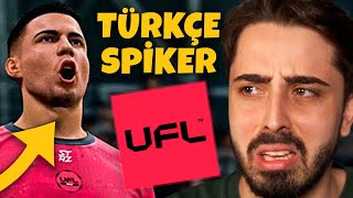 YENİ FUTBOL OYUNU UFL NASIL OLMUŞ  TÜRKÇE SPİKER UFL İLK OYNANIŞ [upl. by Avrom231]