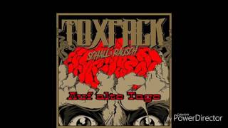 Toxpack Auf alte Tage [upl. by Amluz]