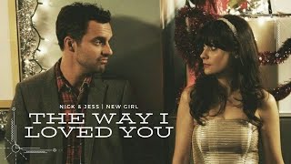 Nick amp Jess  The Way I Loved You  New Girl [upl. by Yadnil46]