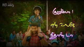 Kurumba whatsapp status  Tik Tik Tik whatsapp status  Jayam Ravi father love whatsapp status [upl. by Atteselrahc]