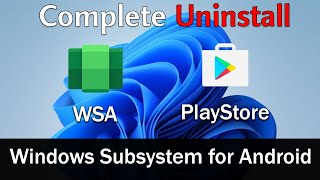 Uninstall Windows Subsystem for Android WSA in 2 Minutes 🚀 [upl. by Scevour176]