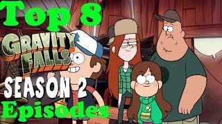 Top 10 Favorite Gravity Falls Season 2 Episodes [upl. by Nodlew]