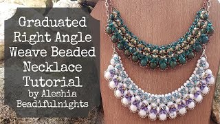 Graduated Right Angle Weave Beaded Necklace Tutorial [upl. by Milissent858]