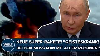 UKRAINEKRIEG quotGeisteskrank Bei dem muss man mit allem rechnenquot Putin feiert neue SuperRakete [upl. by Samara]