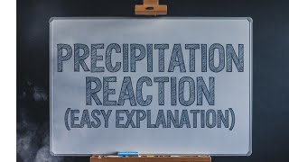 Precipitation Reaction part 1Easy explanation [upl. by Margetts]