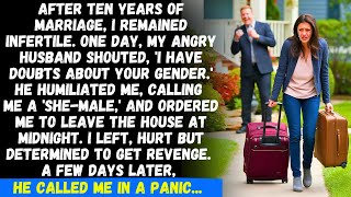 After ten years of marriage husband kicked me out for infertility but days later he called in panic [upl. by Bagley]