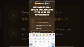 MetaVerse Real Estate Explained IS The Next Big Investment  MemeFi Code [upl. by Angele347]