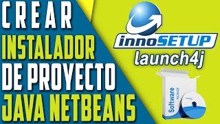 💿 Crear INSTALADOR de Proyecto de Java NetBeans con InnoSetup Compiler  Launch4j y Autoplay 2021 [upl. by Jevon]