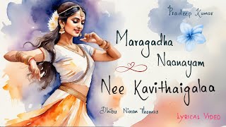 Maragatha Naanayam  Nee Kavithaigala Lyric Song  Aadhi Nikki Galrani  Dhibu Ninan Thomas [upl. by Nairbal]