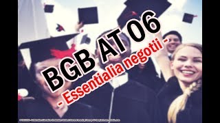 Essentialia und accidentialia negotii  BGB AT 06 [upl. by Sadnac]