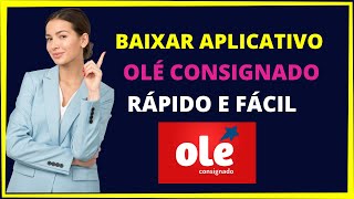 Baixar aplicativo Olé consignado [upl. by Yellehs948]