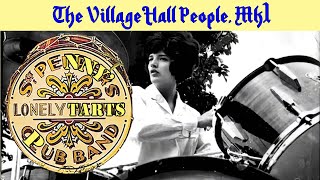 Sgt Pennys Lonely Tarts Pub Band  The Village Hall People Mk1 [upl. by Airoled]