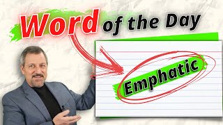 Emphatic 👉 How to Learn and Start Using This Word Today [upl. by Nylecaj]