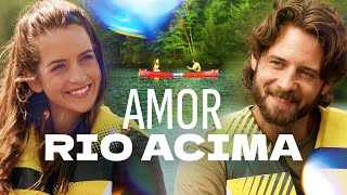 Amor Rio Acima  Filme romântico [upl. by Lajib]