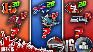 2022 NFL Week 15 PICKS PREDICTIONS amp PRIZES TPS vs THE WORLD [upl. by Rubinstein]