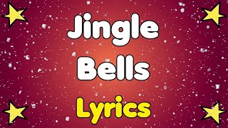 Jingle Bells • Lyrics [upl. by Ebonee]