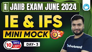 JAIIB IE AND IFS Mini Mock Test  Day3  JAIIB Exam June 2024  JAIIB Exam Preparation [upl. by Rezeile]