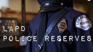 LAPD Police Reserves  Twice a Citizen [upl. by Lorusso]