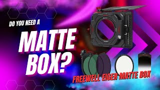 Do You REALLY Need a Matte Box  Freewell Eiger Matte Box System [upl. by Yrellam]