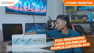 STAND MONITOR FULL ERGO TERMURAH REVIEW amp INSTALASI OXIMUS ZDP1118 [upl. by Eiramanad]