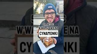 5 cynamonek wartych grzechu Sprawdź gdzie cynamonki warszawa jesieniara foodie cinnamonrolls [upl. by Okubo]